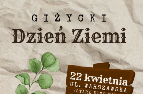 Giżycki Dzień Ziemi pod hasłem "Uwolnij Bio"