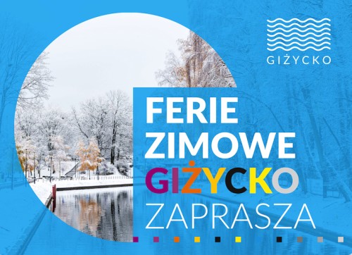 Ferie zimowe w Giżycku | 22 stycznia - 4 lutego